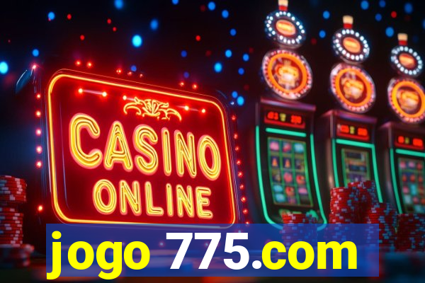 jogo 775.com
